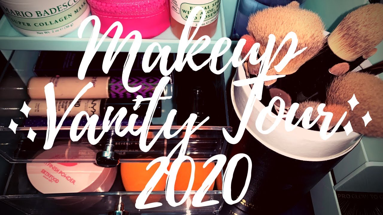 Makeup Vanity Tour 2020!!!