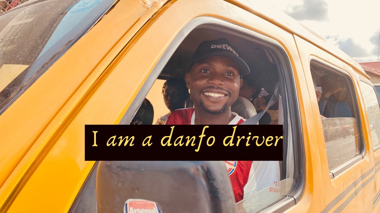 The Danfo Driver with a Bachelors degree