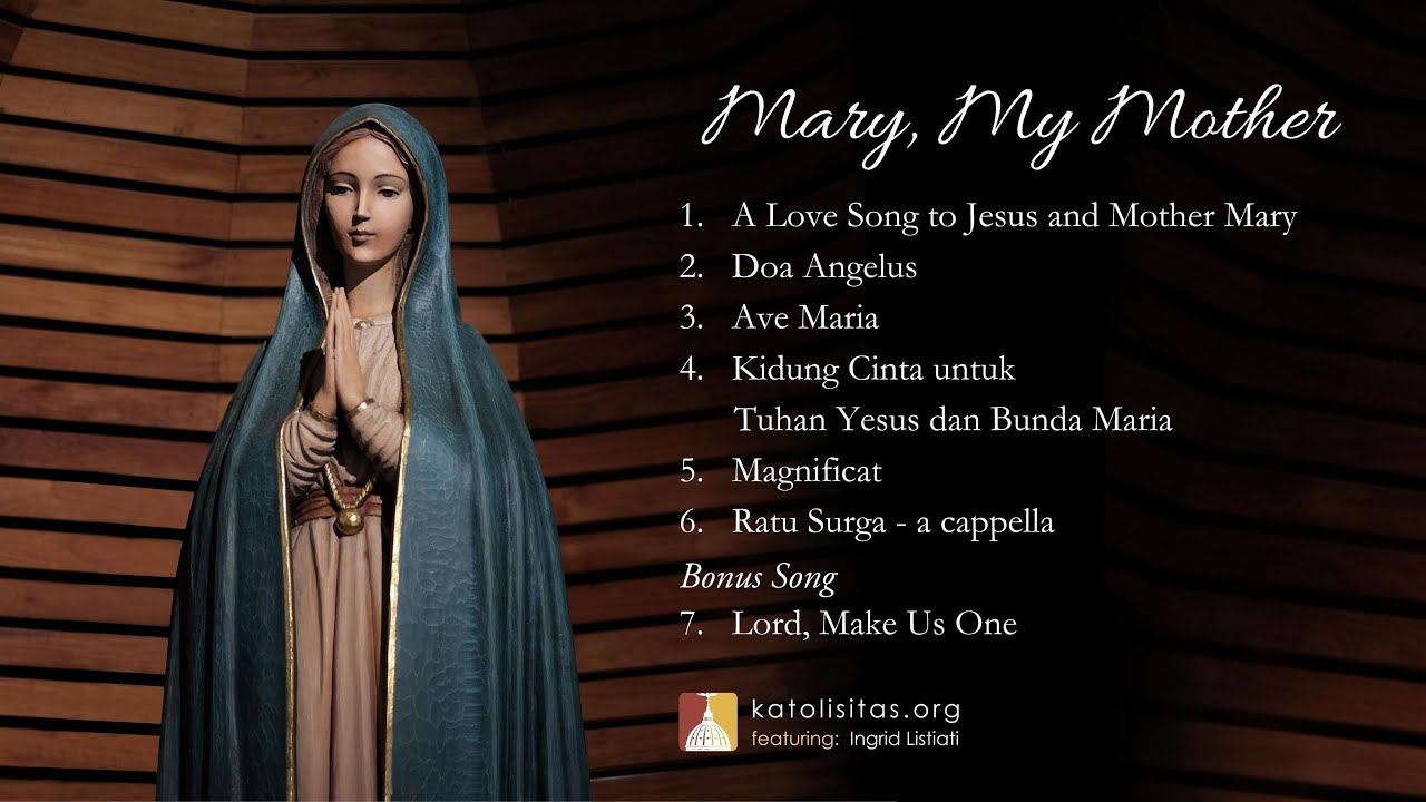 Lagu Katolik untuk Bunda Maria: Mary My Mother