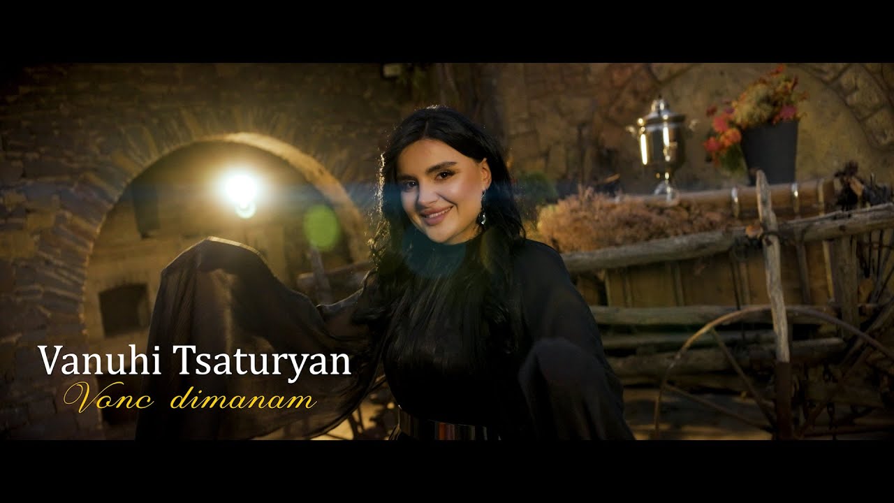 Vanuhi Tsaturyan- Vonc Dimanam (Official Music Video 2025)