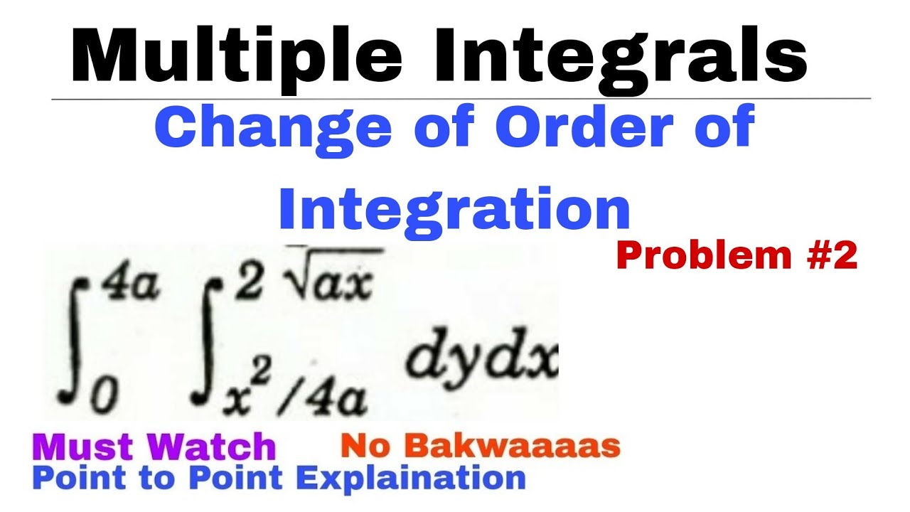 12. Change of Order of Integration | Concept & Problem#2 | MULTIPLE INTEGRALS
