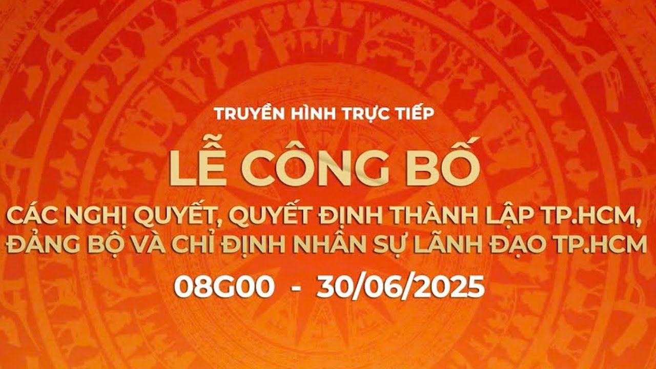 🔴Trực tiếp: Tổng Bí thư Tô Lâm dự Lễ công bố các nghị quyết, quyết định thành lập TP.HCM