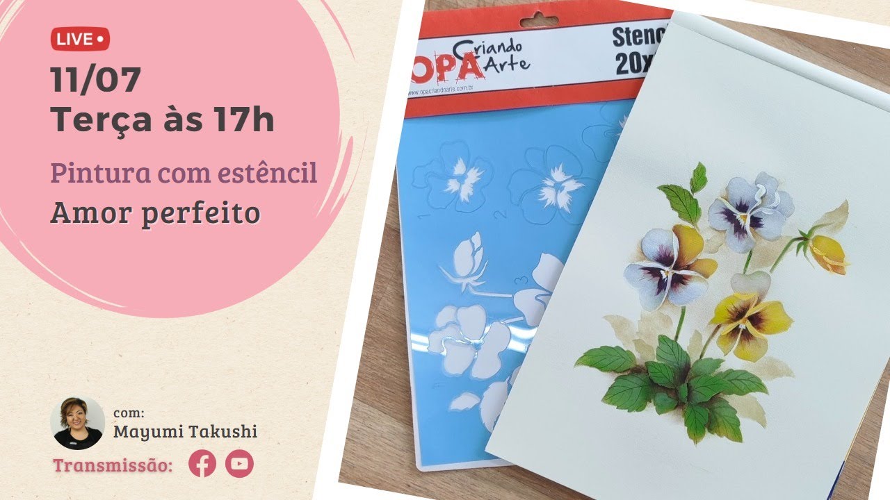 Live (11/07/23) Pintura c/ Stencil Amor Perfeito  |  MDF | Mayumi Takushi | OPA CRIANDO ARTE