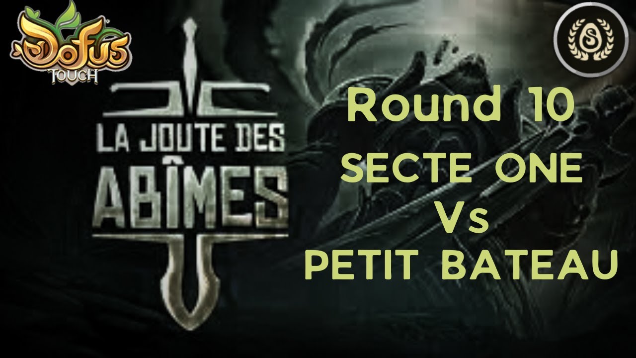 Dofus Touch - JDA Round 10 Secte One vs Petit Bateau