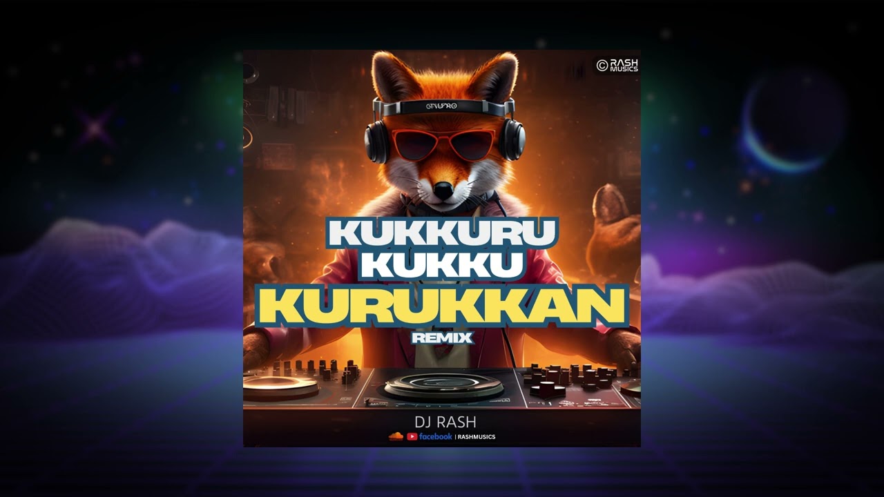 Kukkuru Kukku Kurukkan Remix | Vellinakshatram | DJ RASH