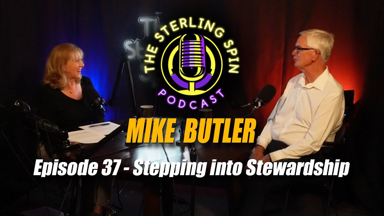 «The Sterling Spin» — Эпизод 37 — Майк Батлер — Вступление в мир ответственного управления