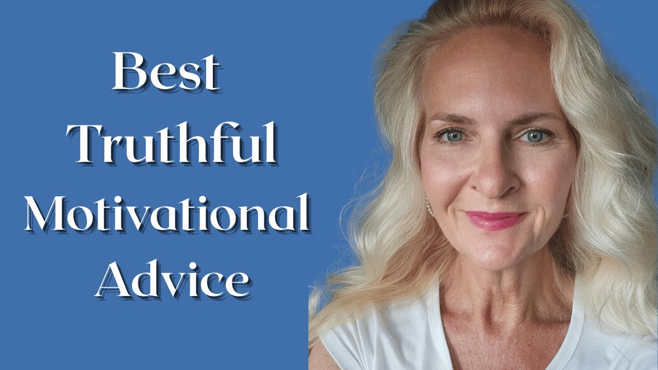 Truthful Motivation Advice for Personal Growth- CONSCIOUSNESS