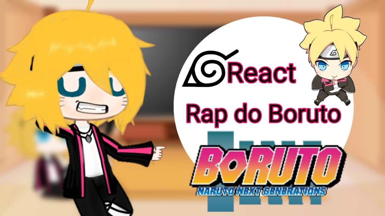 «Time 7 nova geração Reagindo ao rap do Boruto» |GC|