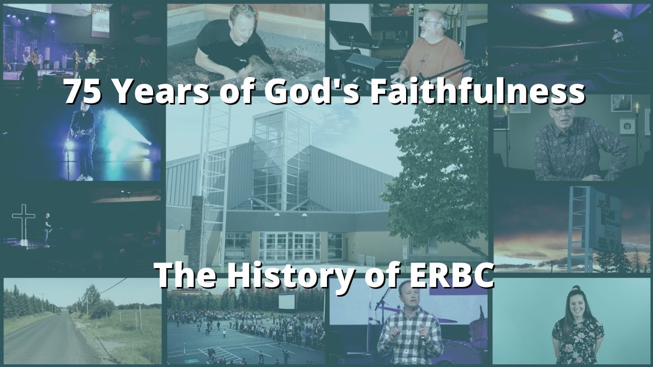 75 Years of God's Faithfulness | The History of Ellerslie Road Baptist Church