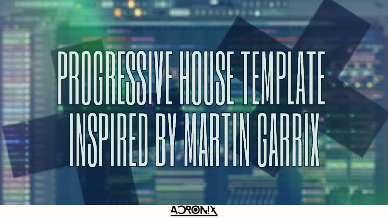 Progressive House Template - Inspired by Martin Garrix | FLP DOWNLOAD