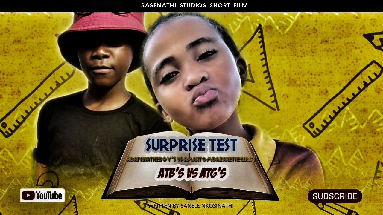 AbafanaTheBoys vs AmantombazaneTheGirls//SURPRISE TEST