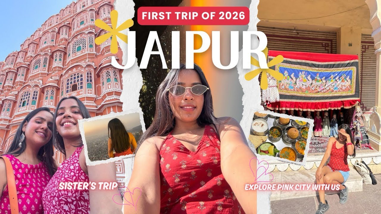 Pink City Magic 💕✨| First Sister’s trip of 2026 👯‍♀️