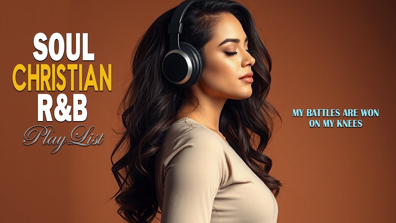 BEST Psalms in R&B | Uplifting Christian Songs for the Soul 🎶🙌