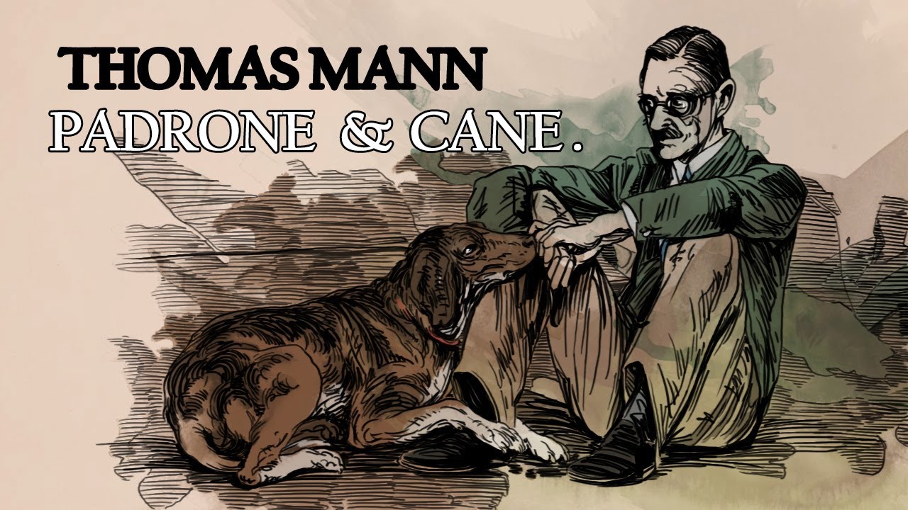 Thomas Mann - Padrone e cane