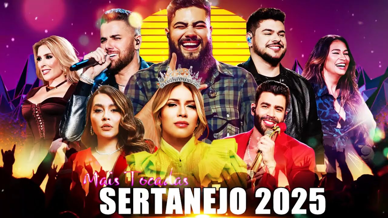TOP SERTANEJO 2025 - As Melhores do Sertanejo Universit&aacute;rio (Mais Tocadas) - Top 30 Sertanejo 2025