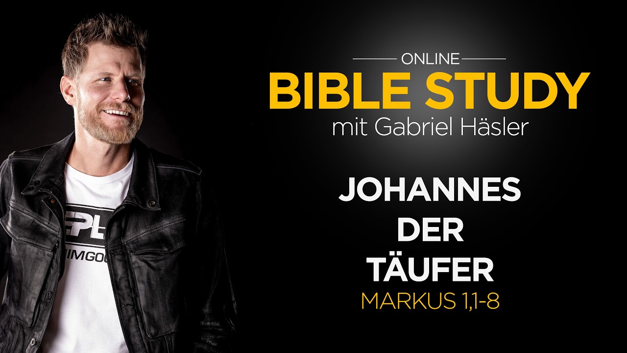 Johannes der Täufer - Markus 1,1-8