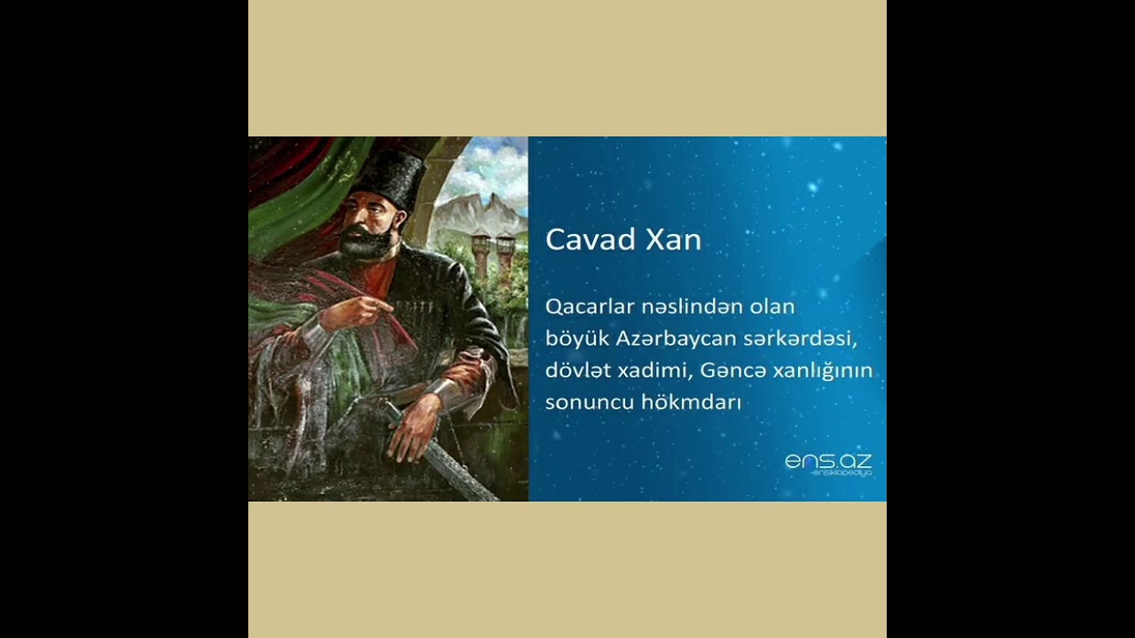Gəncə xanı Cavad xan..