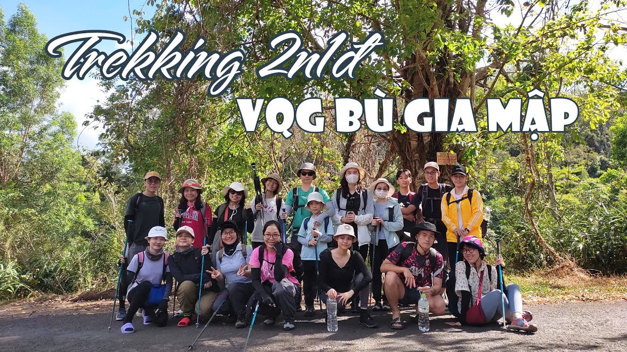 Chuyến trekking VQG Bù Gia Mập của mình và nhóm bạn