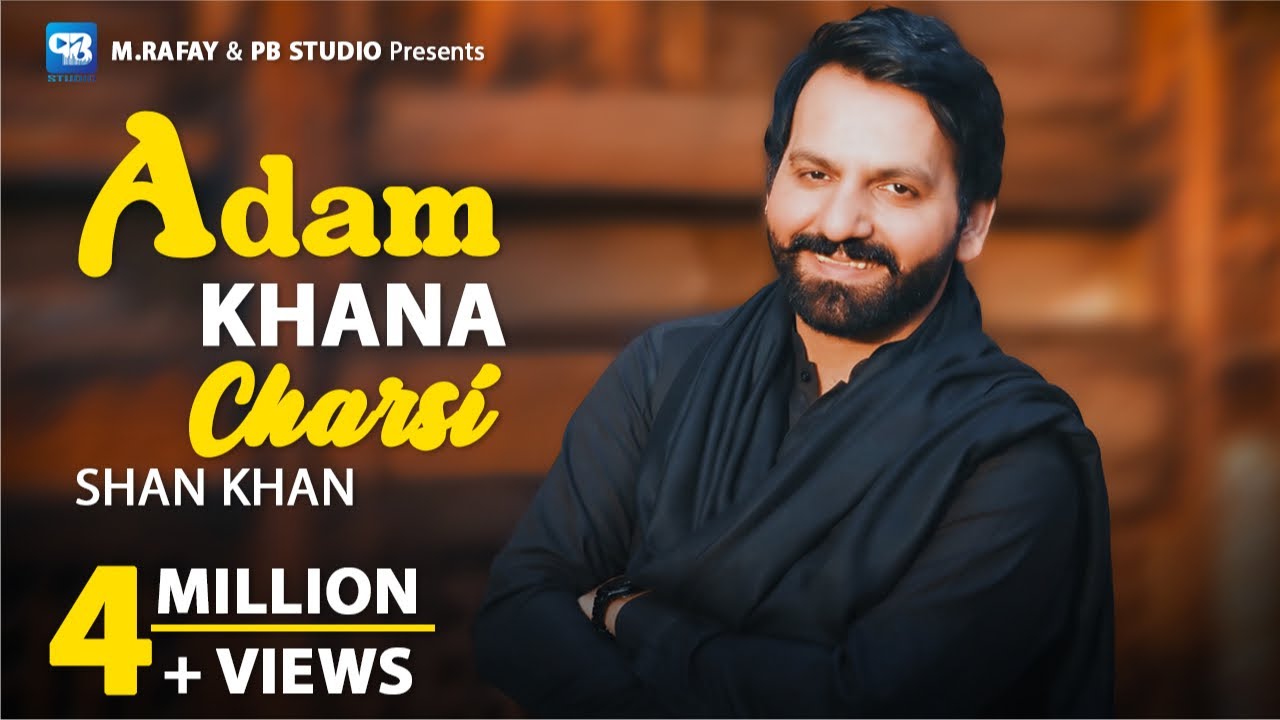 Pashto New Song 2025 | Shan Khan | Adam Khana Charsi | Official Video | Pashto Song | Hd Music 2025