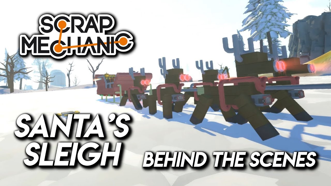 Santa Sleigh Scrap Mechanic - Neebs BTS Build