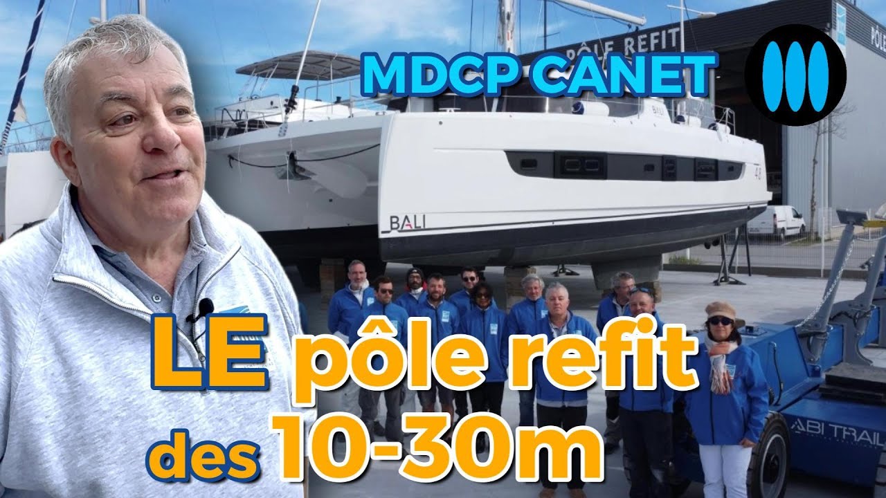 MDCP Canet en Roussillon - LE pôle Refit des bateaux de 10-30m en Méditerranée
