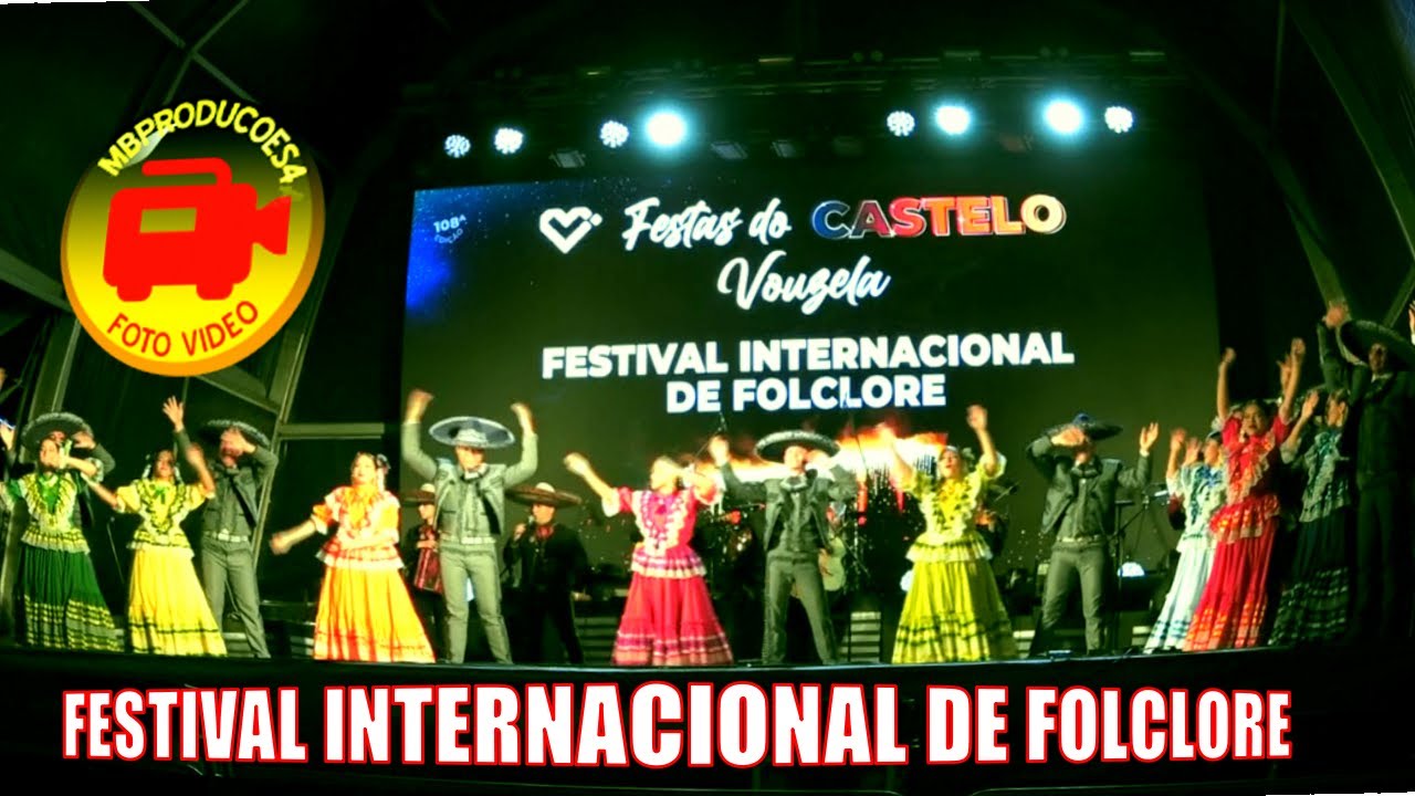 FESTIVAL INTERNACIONAL DE FOLCLORE, VOUZELA, 2025