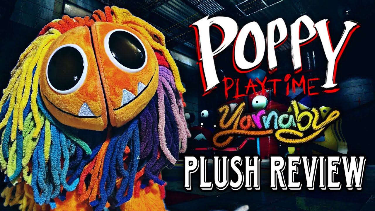 Poppy Playtime OFFICIAL Yarnaby Deluxe Plush review!!