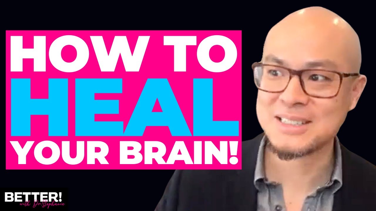 NEUROSCIENTIST Explains the MINDBLOWING BRAIN Healing Technique | BETTER! with Dr. Titus Chiu