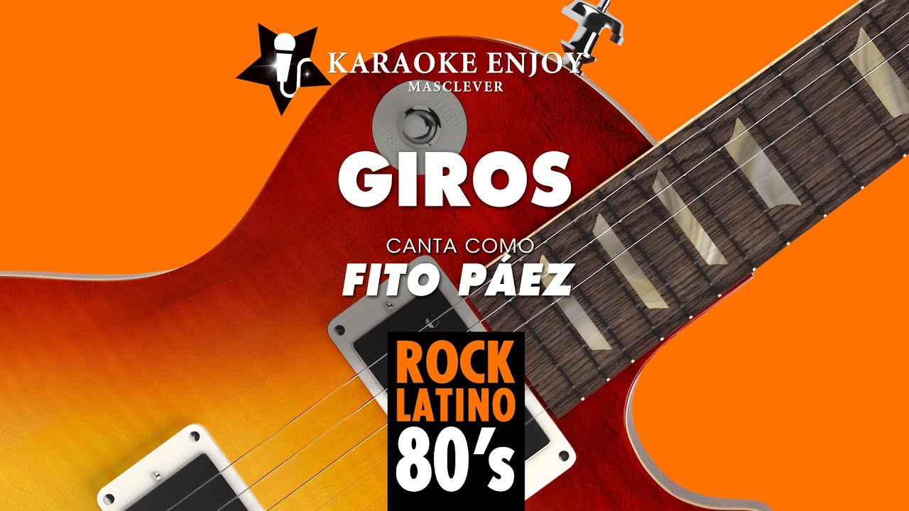 Giros 🔄 Fito Páez (Versión 🎤 Karaoke)