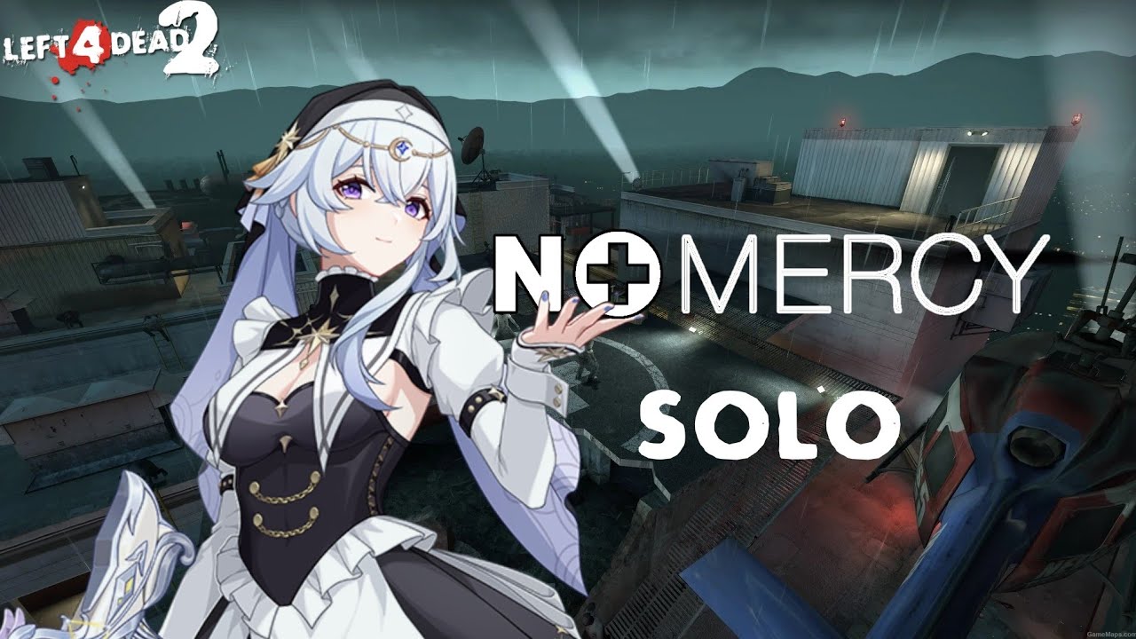 No Mercy - Solo | Left 4 Dead 2