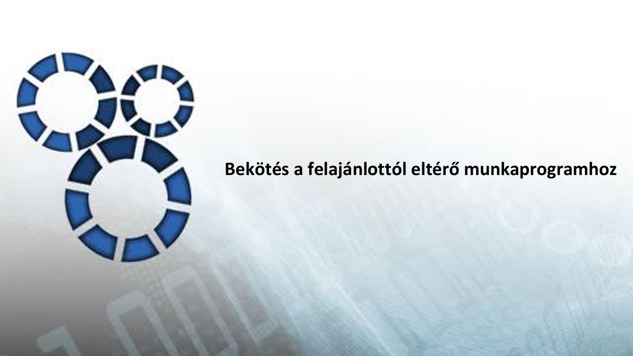 Bekötés a felajánlottól eltérő munkaprogramhoz
