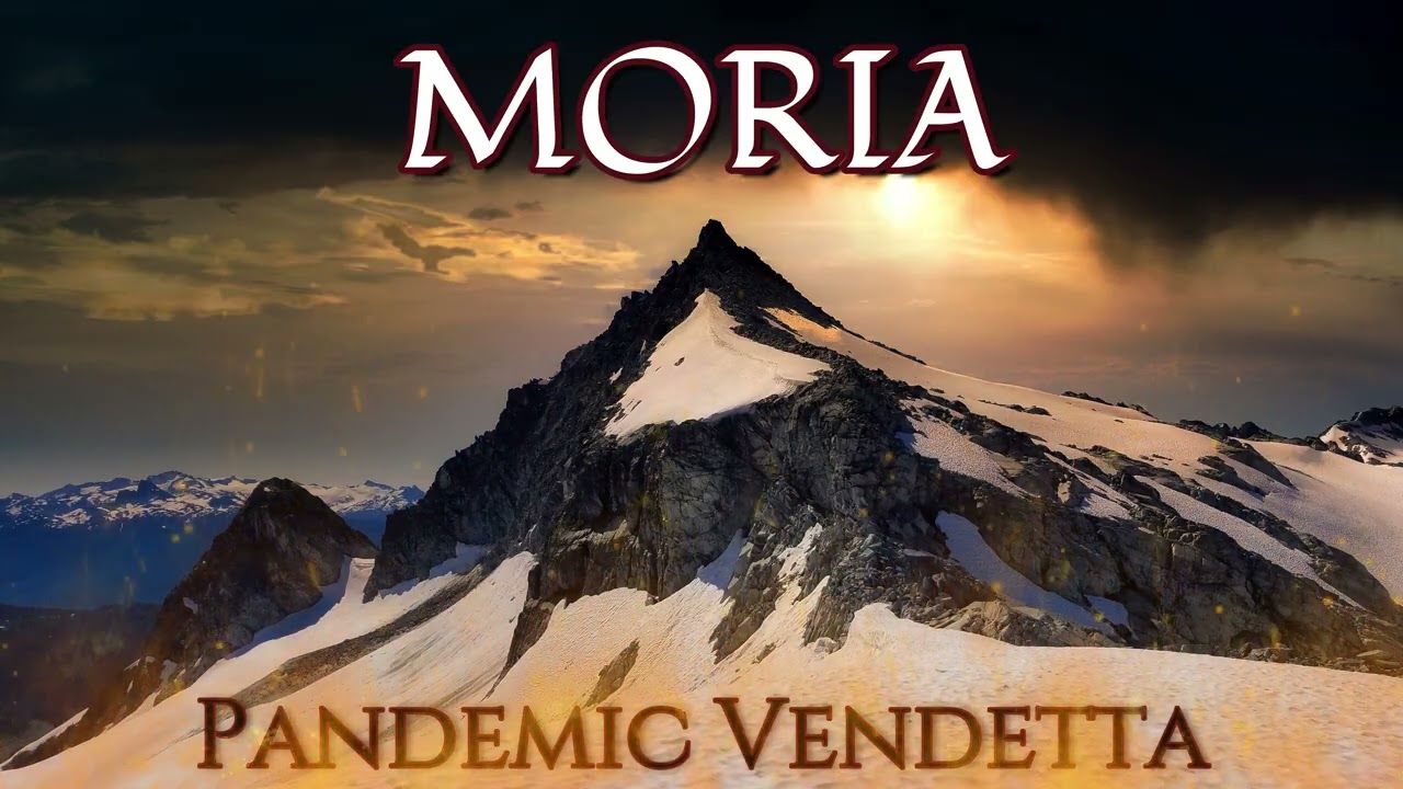 Moria - Pandemic Vendetta