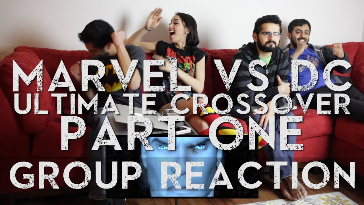 Reaction Request: Marvel vs DC Ultimate Crossover - Part 1