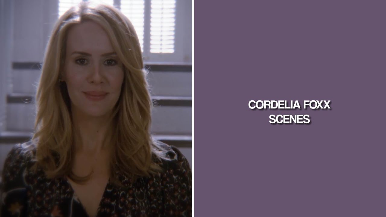 Cordelia Foxx Scenes | Coven