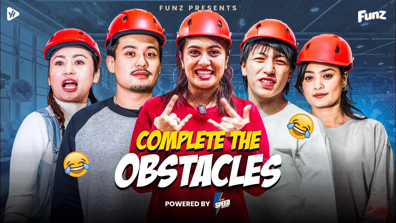 Game on!! Complete the Obstacle!!🤩| ft:@forgetyellow @ishtukarkee1210 Sony Khadka & @Keemanoodle |