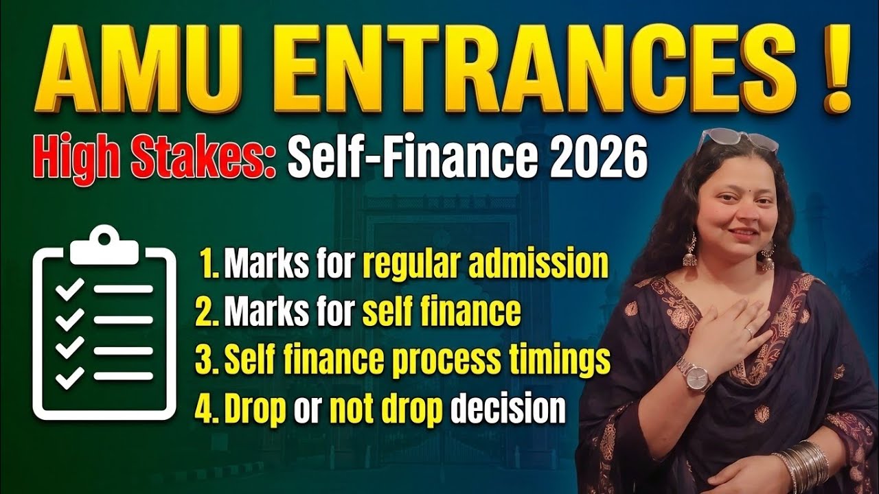 AMU Self-Finance Selection Guide 2026: Cutoff, Marks & List Dates Explained