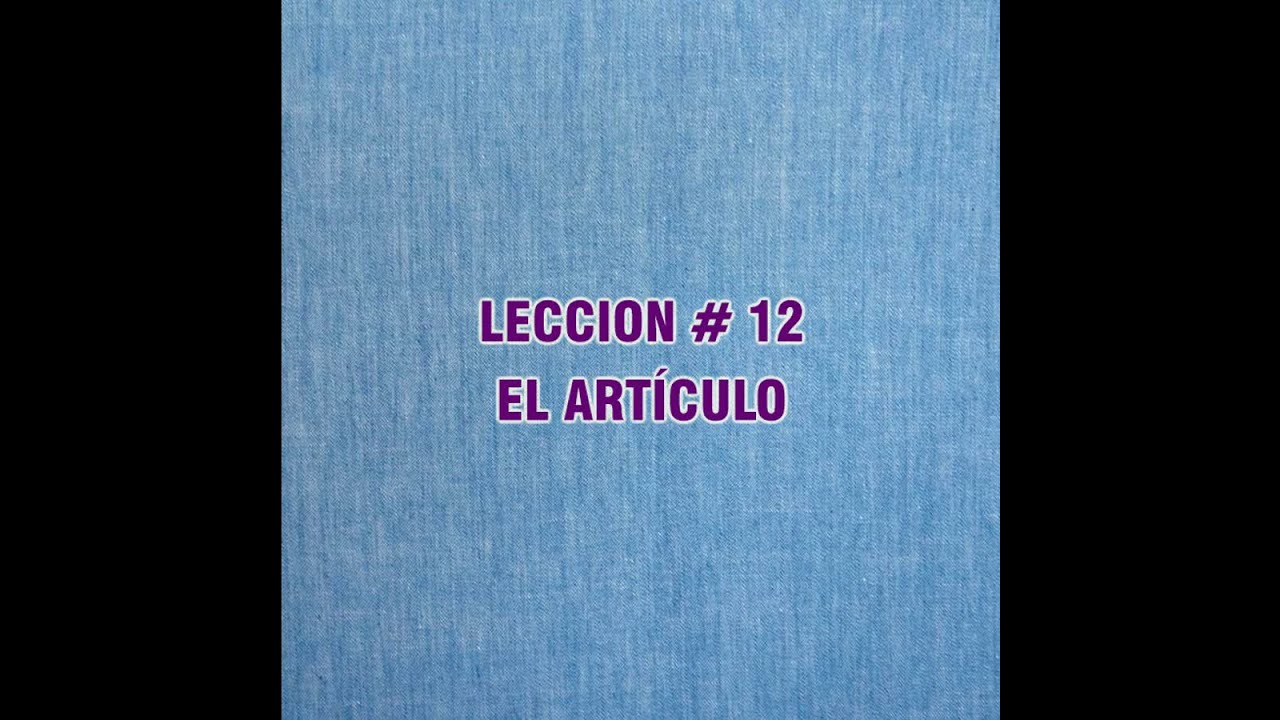 APRENDAMOS HEBREO - LECCIÓN 12, EL ARTÍCULO.