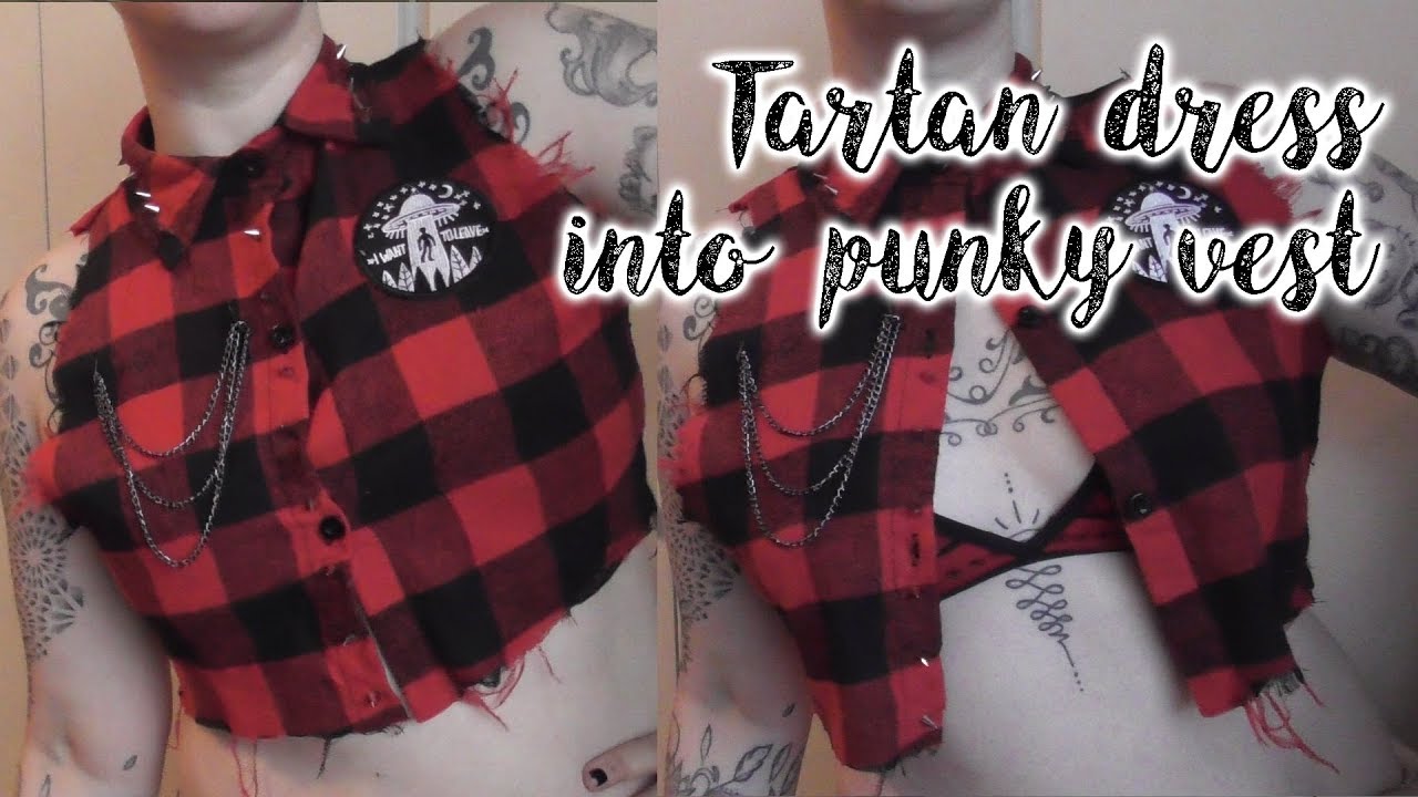 Tartan dress into punky vest