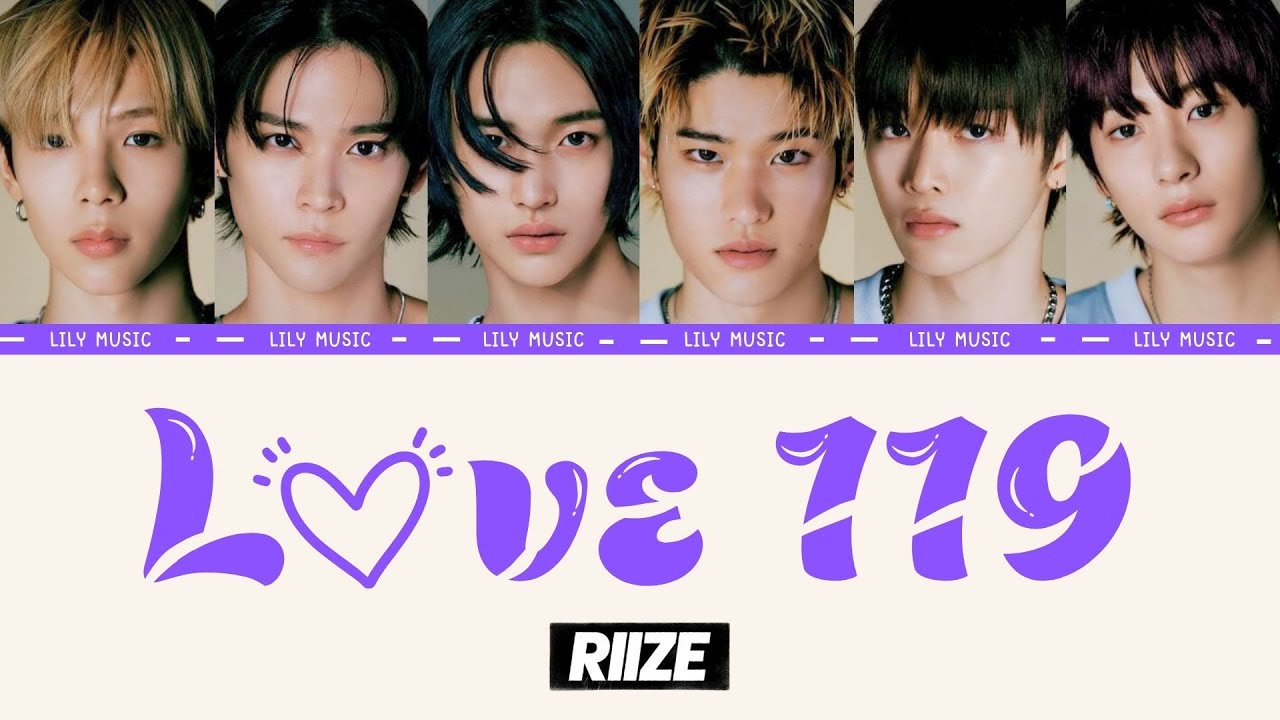 [HAN/ROM/ENG/INDO SUB] RIIZE (라이즈) - LOVE 119 Lyrics / Lirik