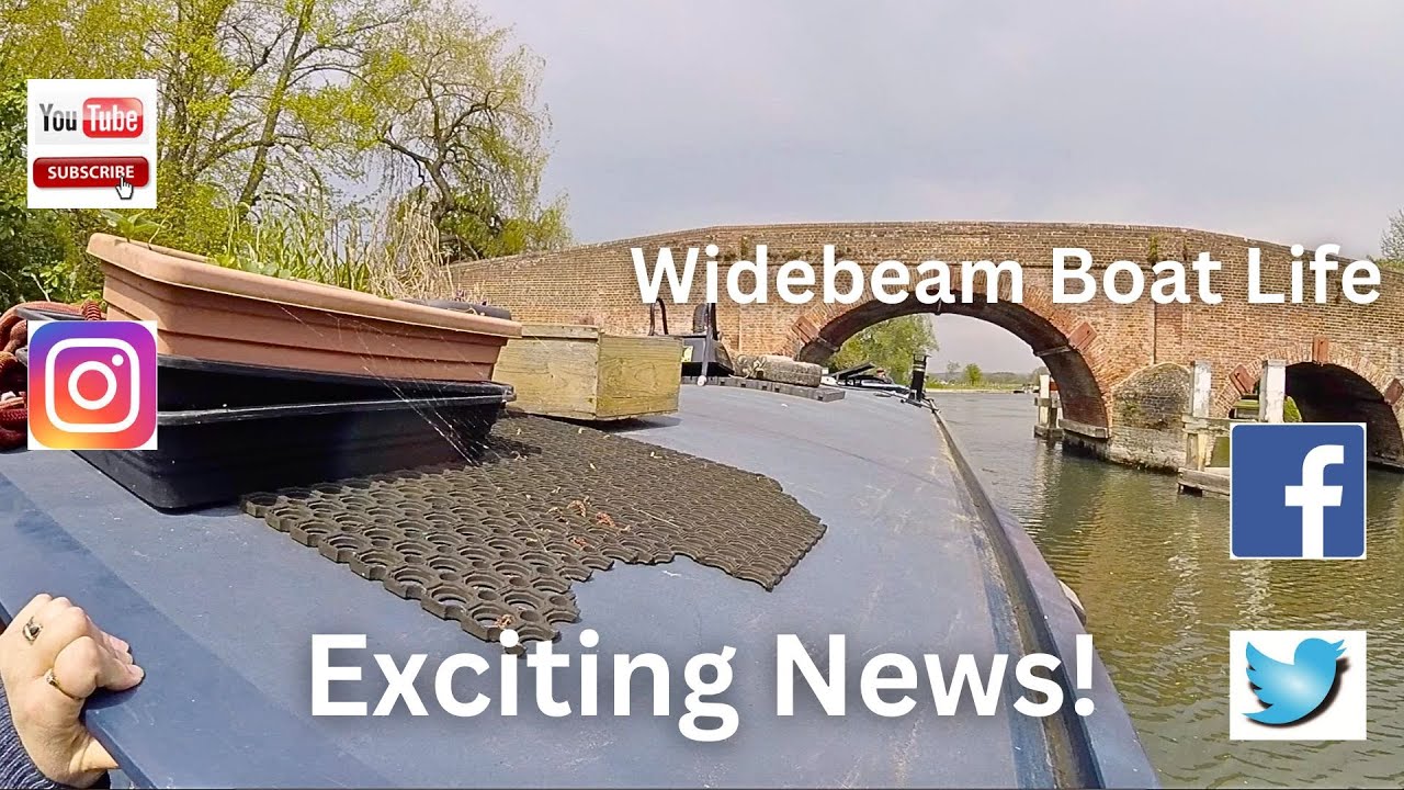 #169 - Exciting News! Widebeam Boat Life