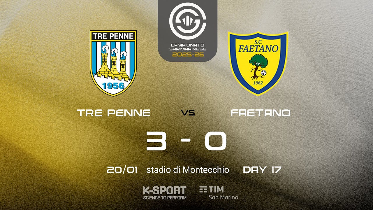 Campionato Sammarinese 2025-26, 17. giornata | HL Tre Penne - Faetano 3-0