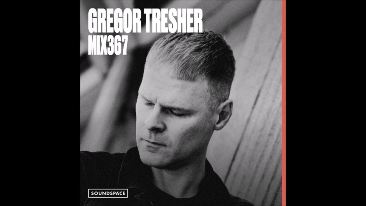 Gregor Tresher | Soundspace Mix 2024