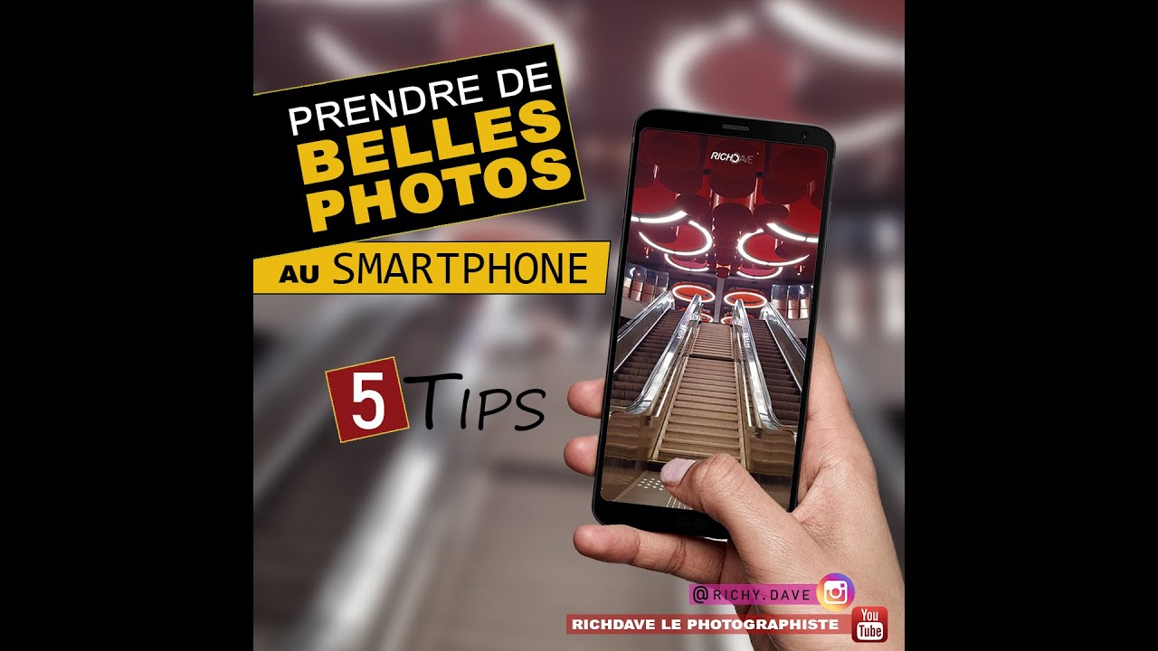 Comment prendre de BELLES PHOTOS au SMARTPHONE?