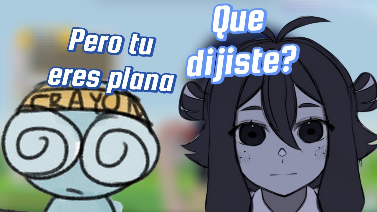 Crayon modo negacionista dice no ser plana y que tiene magumbos