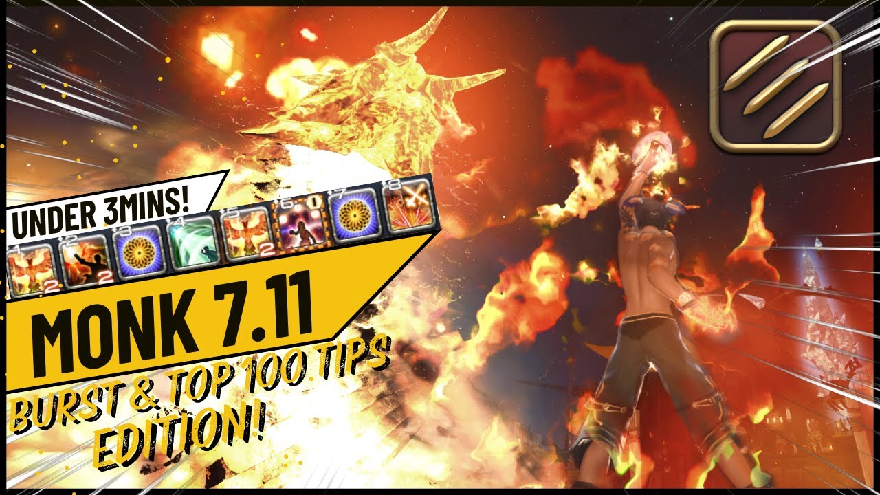 7.11 PvP MONK Job Breakdown & Guide [Bonus: burst & Top 100 Tips]