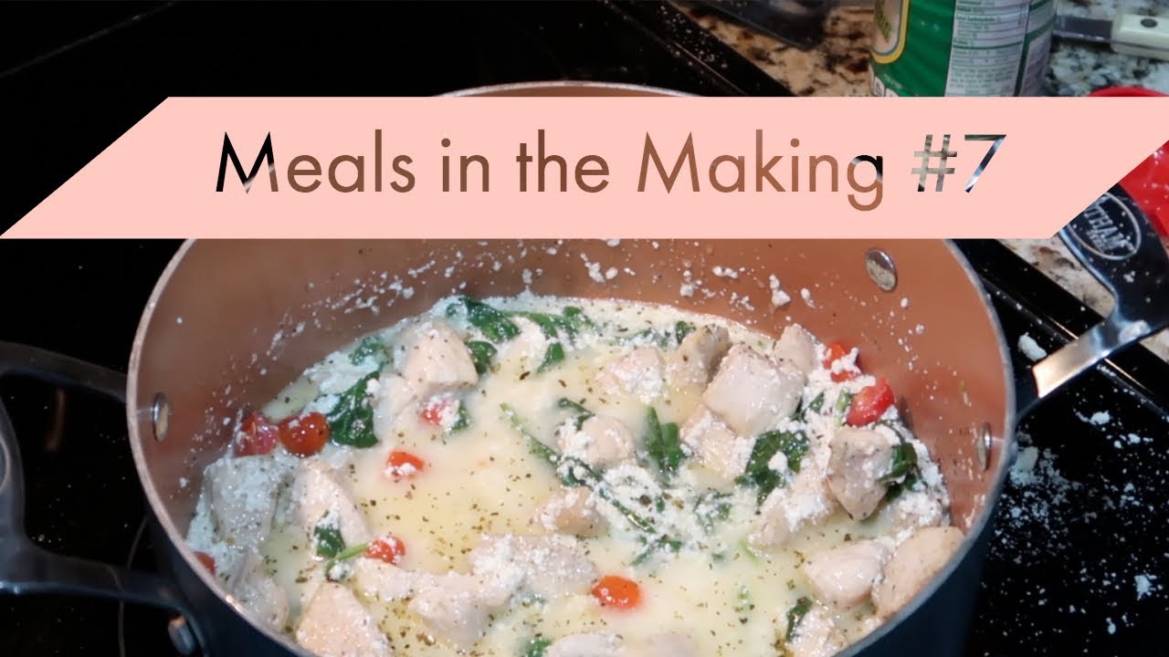 Meals in the Making #7
