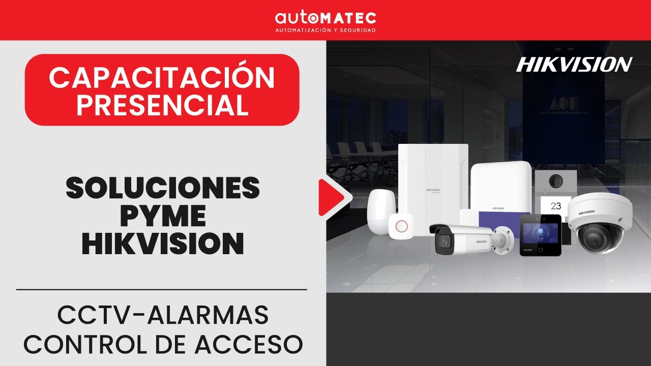 Workshop Soluciones PYME Hikvision y Automatec