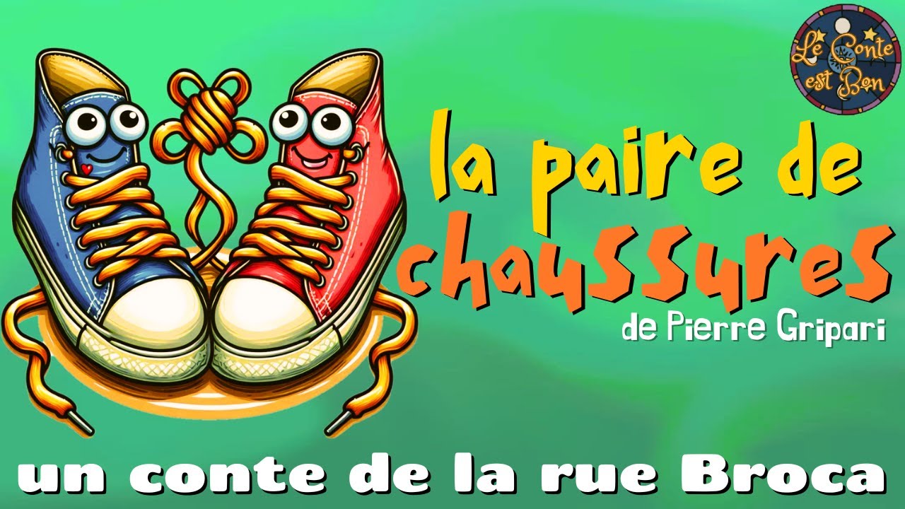 La paire de chaussures, de Pierre Gripari 🩰 Conte bien chaussé