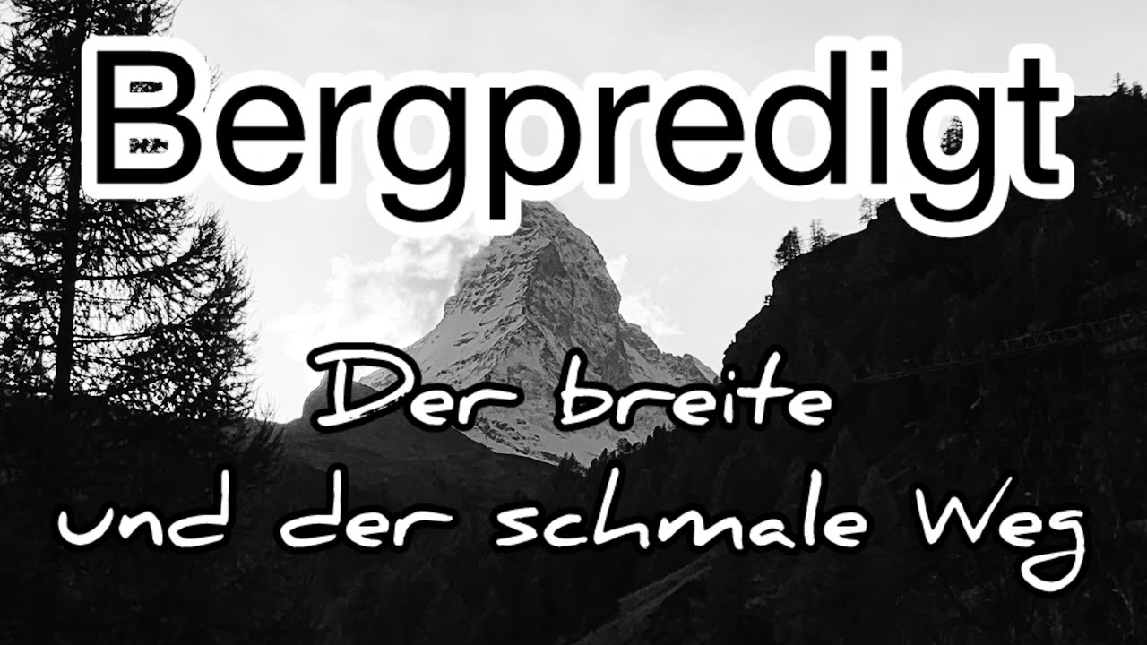 Bergpredigt - Der breite und der schmale Weg #lothargassmann