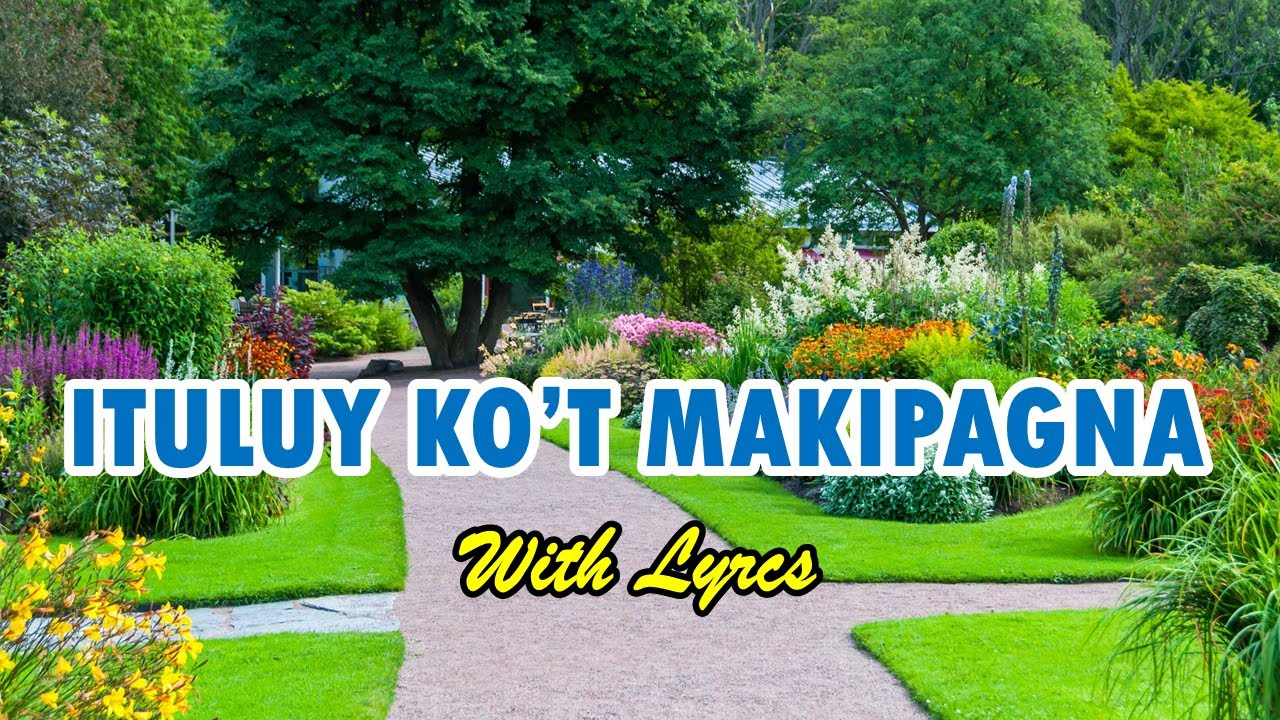 Ilocano Gospel Song with Lyrics: ITULOY KO'T MAKIPAGNA